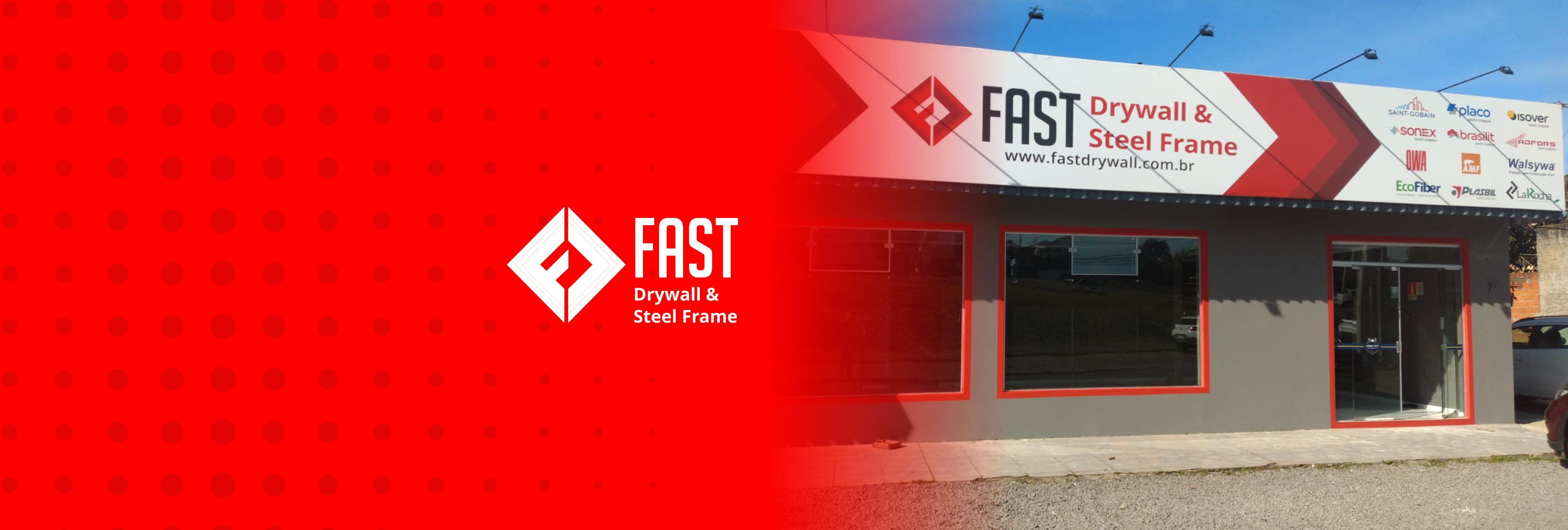 Logo da Fast e fachada de uma loja Fast Drywall